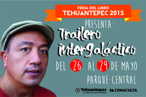 26 al 29 Mayo flyer TRAILERO INTERGALAGTICO