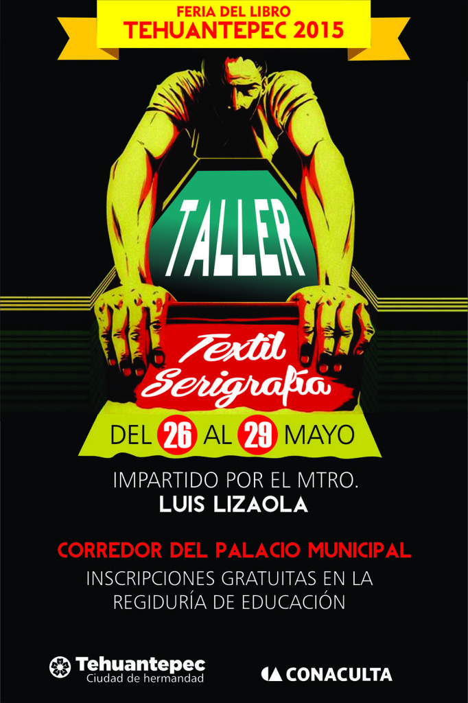 26 al 29 Mayo flyer taller de serigrafía textil